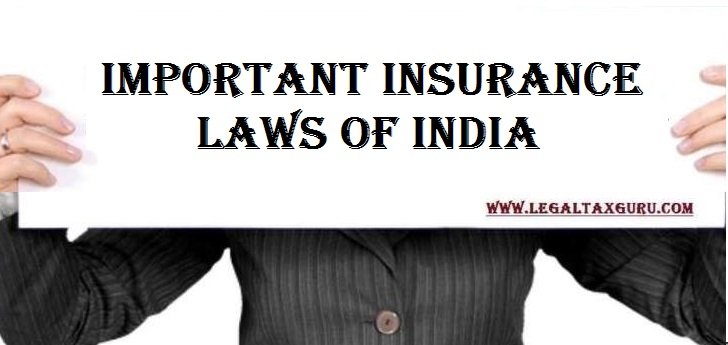 Insurance laws || Important Insurance laws of India
