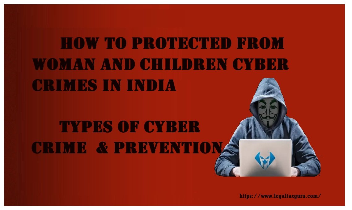 How to Protect Woman and Children from Cyber Crimes in India